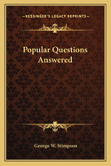 Popular Questions Answered