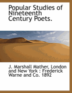 Popular Studies of Nineteenth Century Poets