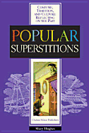 Popular Superstitions