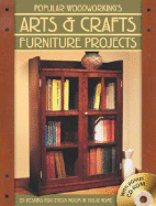 Popular Woodworking's Arts & Crafts Furniture Projects: 25 Designs for Every Room in Your Home - Lang, Robert W, and Schwarz, Christopher, and Shanesy, Steve