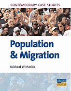 Population and Migration: Contemporary Case Studies
