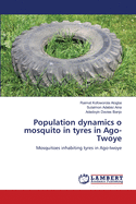 Population Dynamics O Mosquito in Tyres in Ago-Twoye