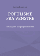 Populisme fra venstre: Erfaringer fra Europa og Latinamerika