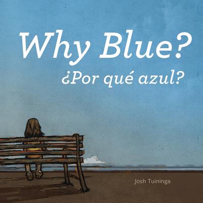 Por qu azul / Why Blue - 