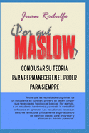 ?por Qu? Maslow?