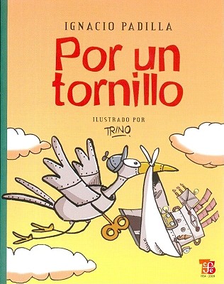 Por Un Tornillo - Padilla, Ignacio, and Ignacio Padilla