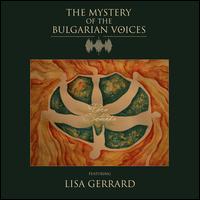 Pora Sotunda - Mystery of the Bulgarian Voices/Lisa Gerrard