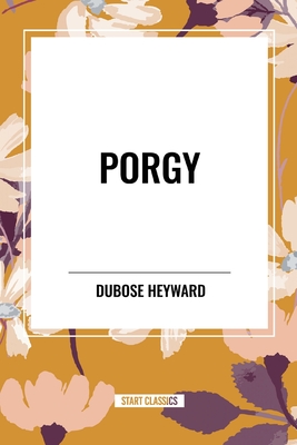 Porgy - Heyward, Dubose