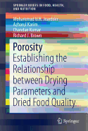 Porosity: Establishing the Relationship Between Drying Parameters and Dried Food Quality