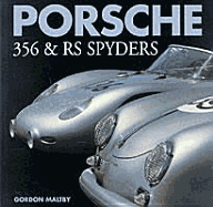 Porsche 356 & RS Spyders - Maltby, Gordon