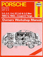 Porsche 911, 1965-85 Coupe and Targa Owner's Workshop Manual