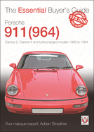 Porsche 911 (964): Carrera 2, Carrera 4 and Turbocharged Models. Model Years 1989 to 1994