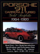 Porsche 911 Carrera & Turbo: Gold Portfolio 1984-1989 - Clarke, R M (Compiled by)