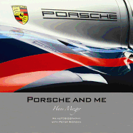 Porsche and Me: The Autobiograhy of Hans Mezger