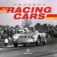 Porsche Racing Cars: 1953 to 1975