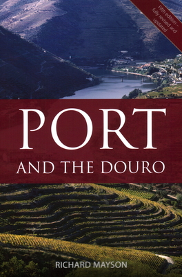 Port and the Douro - Mayson, Richard