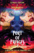 Port of Princes 2: A Renegade Tale of Forbidden Love