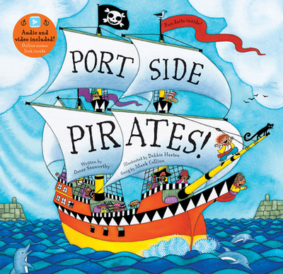 Port Side Pirates! - Seaworthy, Oscar, and Collins, Mark (Performed by)