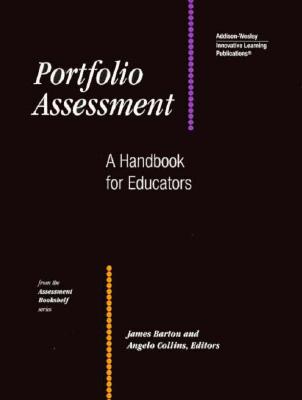 Portfolio Assessment a Handboook for Educators - Barton