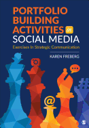 Portfolio Building Activities in Social Media: Exercises in Strategic Communication (Second)