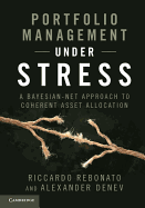 Portfolio Management Under Stress: A Bayesian-Net Approach to Coherent Asset Allocation