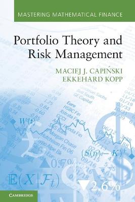 Portfolio Theory and Risk Management - Capinski, Maciej J., and Kopp, Ekkehard