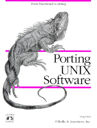 Porting Unix Software: From Download to Debug