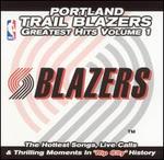 Portland Trailblazers: Greatest Hits, Vol. 1