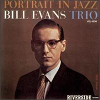 Portrait in Jazz - Bill Evans Trio