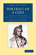 Portrait of a Chef: The Life of Alexis Soyer, Sometime Chef to the Reform Club
