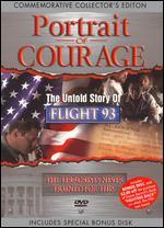 Portrait of Courage: Untold Story of Flight 93 [Collector's Edition]