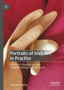 Portraits of Irish Art in Practice: Rita Duffy, Mairad McClean,  Paula McFetridge & Ursula Burke