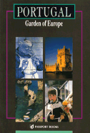 Portugal: Garden of Europe - Wilkinson, Julia