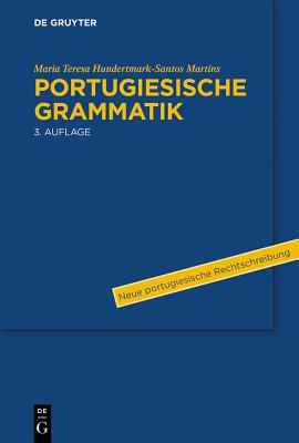 Portugiesische Grammatik - Hundertmark-Santos Martins, Maria Teresa