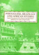 Portuguese, Brazilian and African Studies: Studies Presented to Clive Willis on His Retirement