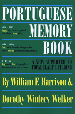 Portuguese Memory Book: A New Approach to Vocabulary Building - Harrison, William F, and Welker, Dorothy Winters