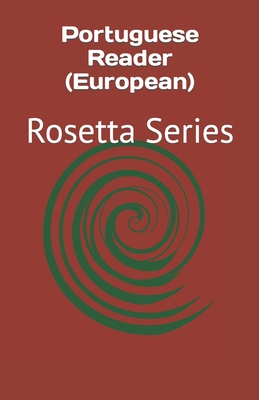 Portuguese Reader (European): Rosetta Series - Richardson, Tony J (Editor), and Various