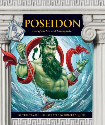 Poseidon: God of the Sea and Earthquakes - Temple, Teri