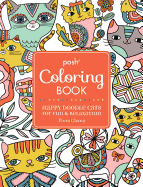 Posh Adult Coloring Book: Cats & Kittens for Comfort & Creativity: Volume 15