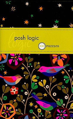 Posh Logic: 100 Puzzles - The Puzzle Society