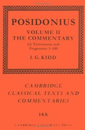 Posidonius 2 Volume Hardback Set: Volume 2, The Commentary - Posidonius, and Kidd, I. G. (Editor)