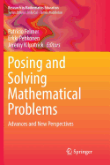 Posing and Solving Mathematical Problems: Advances and New Perspectives