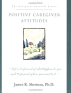 Positive Caregiver Attitudes