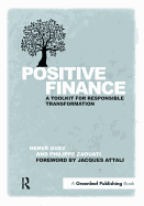 Positive Finance: A Toolkit for Responsible Transformation