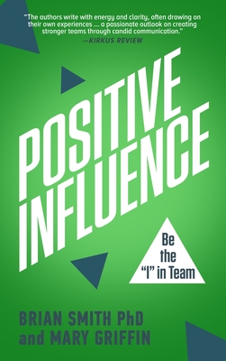 Positive Influence - Smith, Brian, and Griffin, Mary