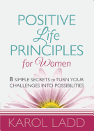 Positive Life Principles for Women