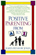 Positive Parenting from A to Z