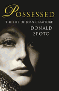 Possessed: The Life of Joan Crawford