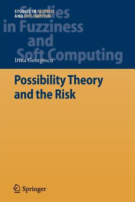Possibility Theory and the Risk - Georgescu, Irina