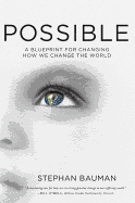 Possible: Your Blueprint for Saving the World